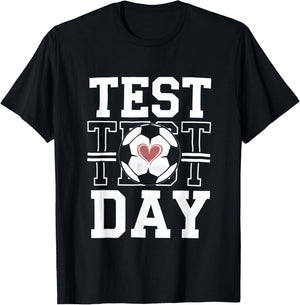 Test Day Soccer Testing Exam School Teacher Student T-Shirt - T-Shirt | Black