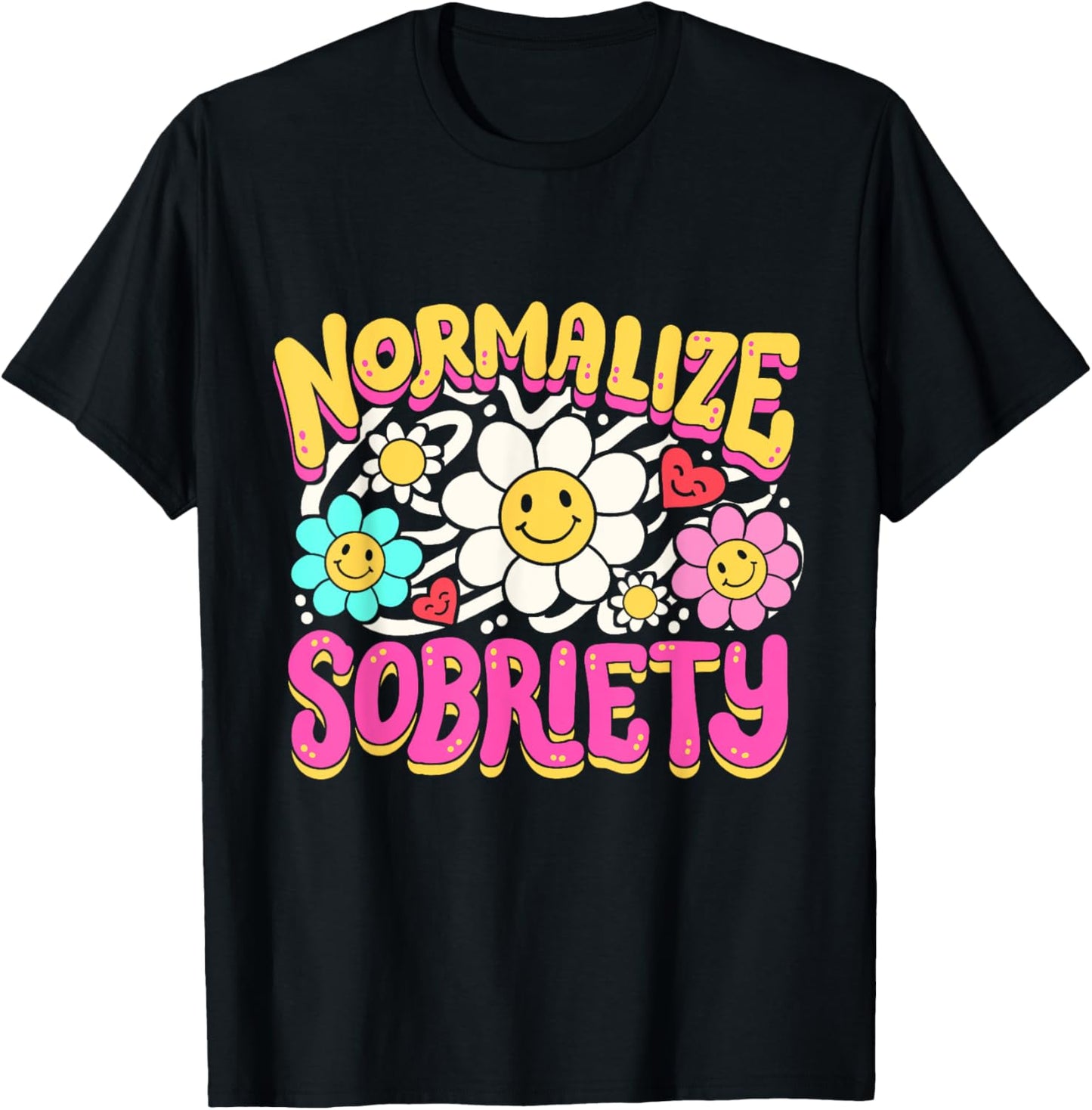 Normalize Sobriety Women Retro Groovy Hippie Sobriety Pride T-Shirt - T-Shirt | Black