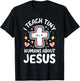 I Teach Tiny Humans About Jesus T-Shirt - T-Shirt | Black