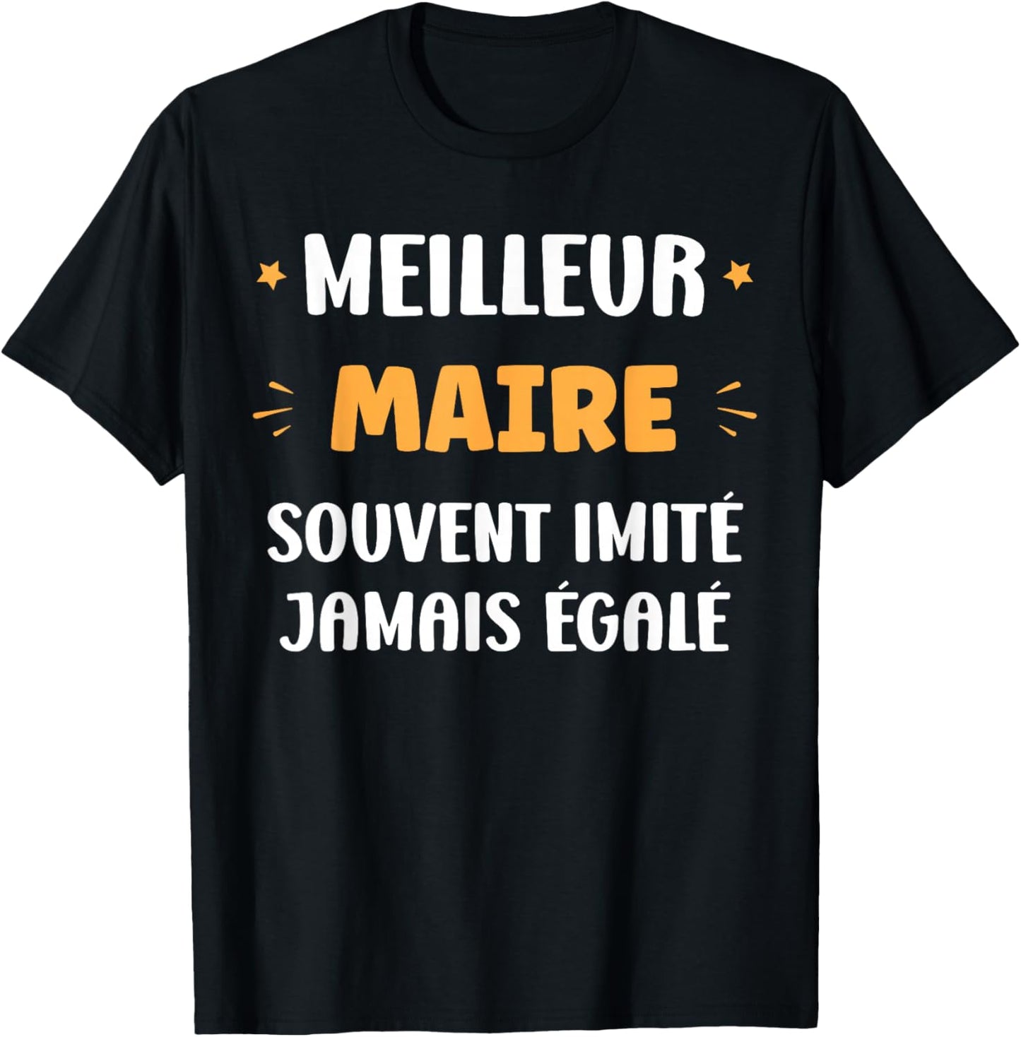 Humour Marie City Man Original Start Best Mayor T-Shirt - T-Shirt | Black
