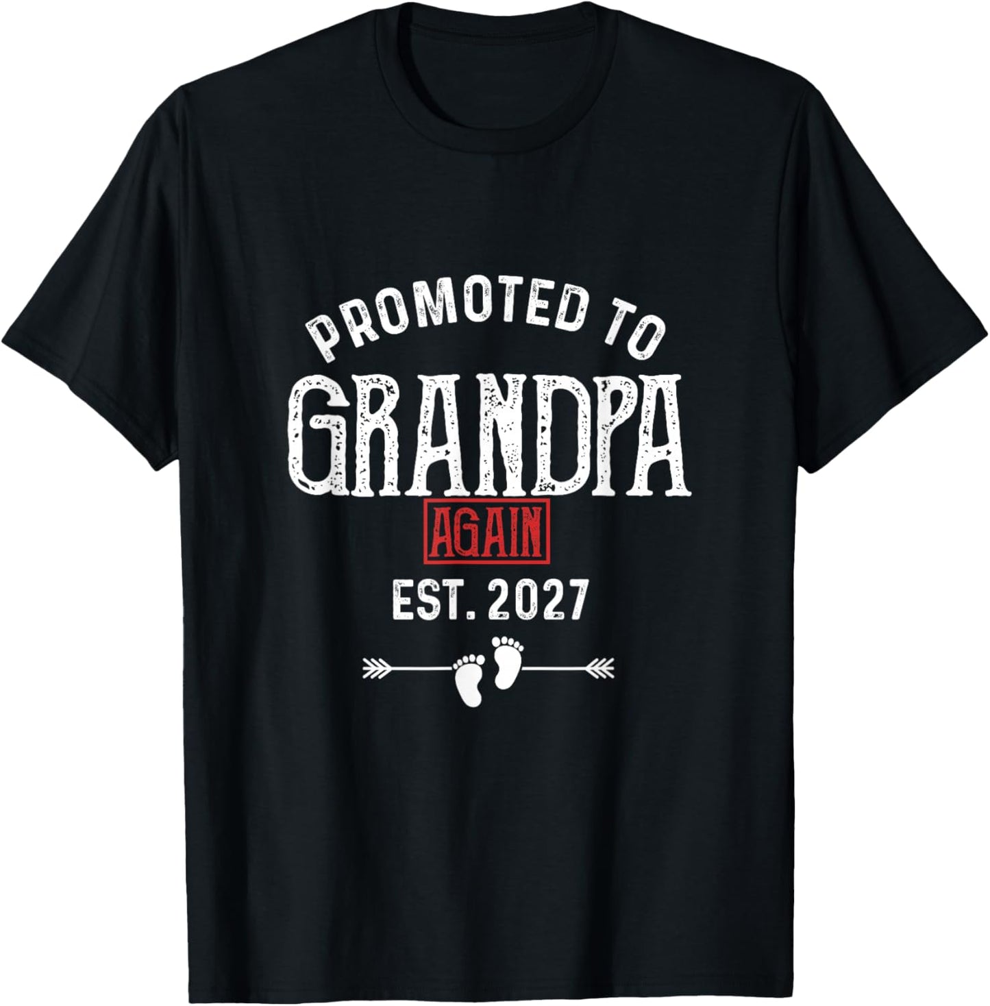 Promoted to Grandpa Again 2027 T-Shirt - T-Shirt | Black