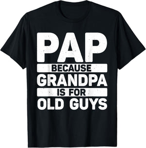 Funny Pap Design for Grandpa from Grandkids Father's Day Pap T-Shirt - T-Shirt | Black
