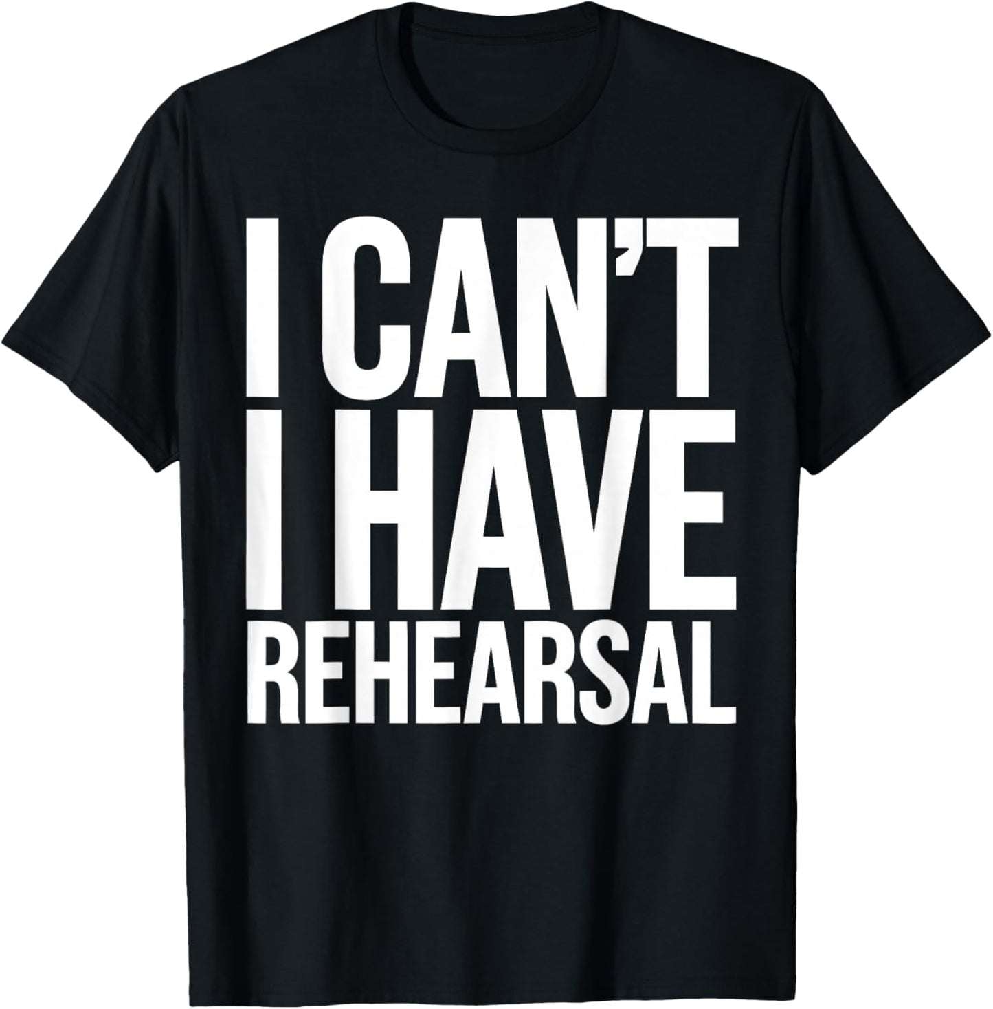 Stage Manager Thespian Rehearsal Funny Theatre T-Shirt - T-Shirt | Black
