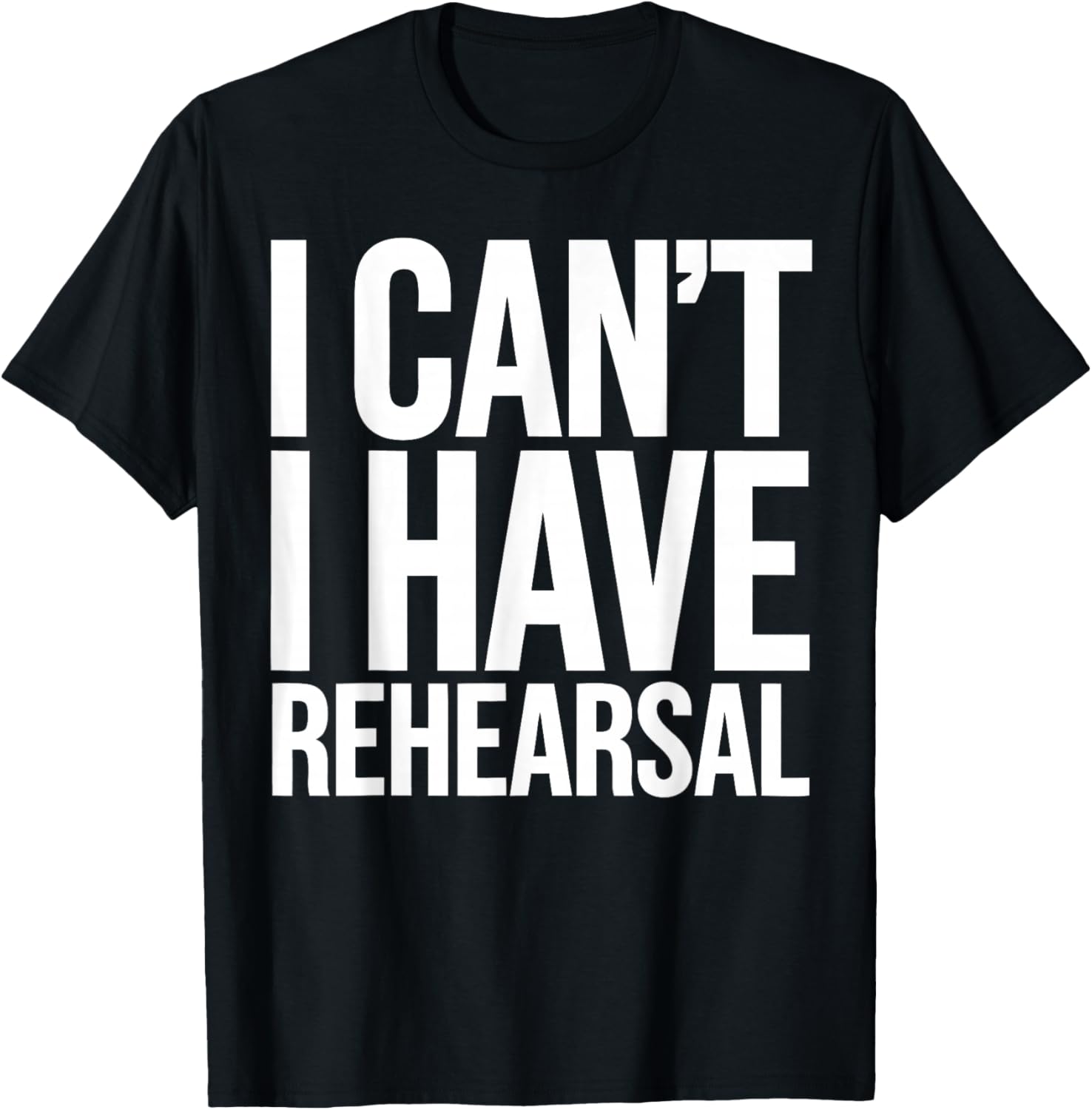 Stage Manager Thespian Rehearsal Funny Theatre T-Shirt - T-Shirt | Black