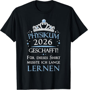 Physikum Geschafft 2026 T-Shirt - T-Shirt | Black