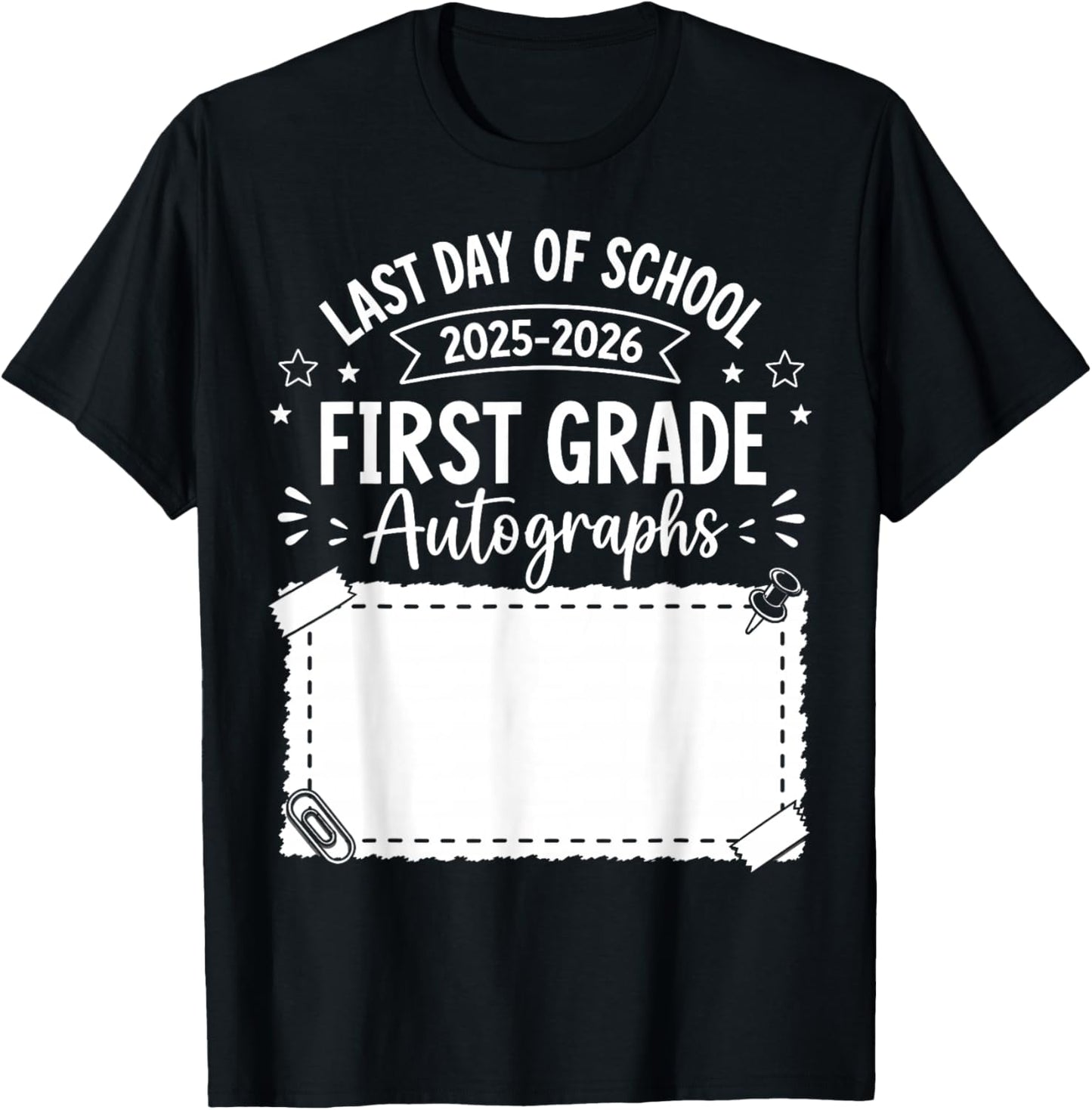 Last Day of School Autograph 1st Grade Graduation 2025-2026 T-Shirt - T-Shirt | Black