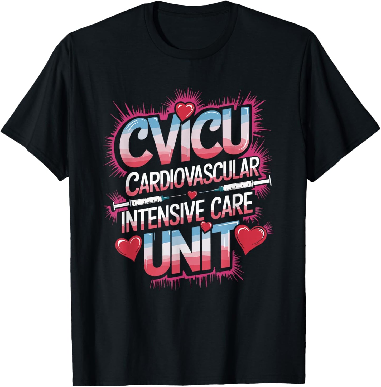 Pediatric CVICU Nursing Cardiovascular Intensive Care Unit T-Shirt - T-Shirt | Black