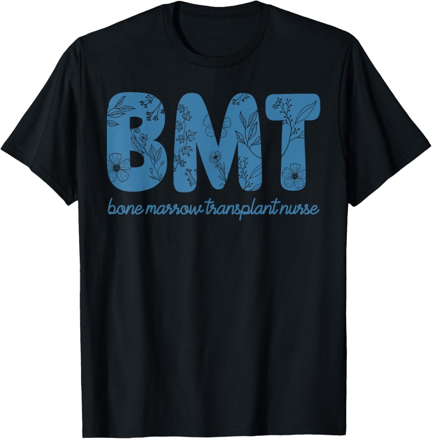 Boho Floral Bone Marrow Transplant Nurse Pediatric BMT RN T-Shirt - T-Shirt | Black