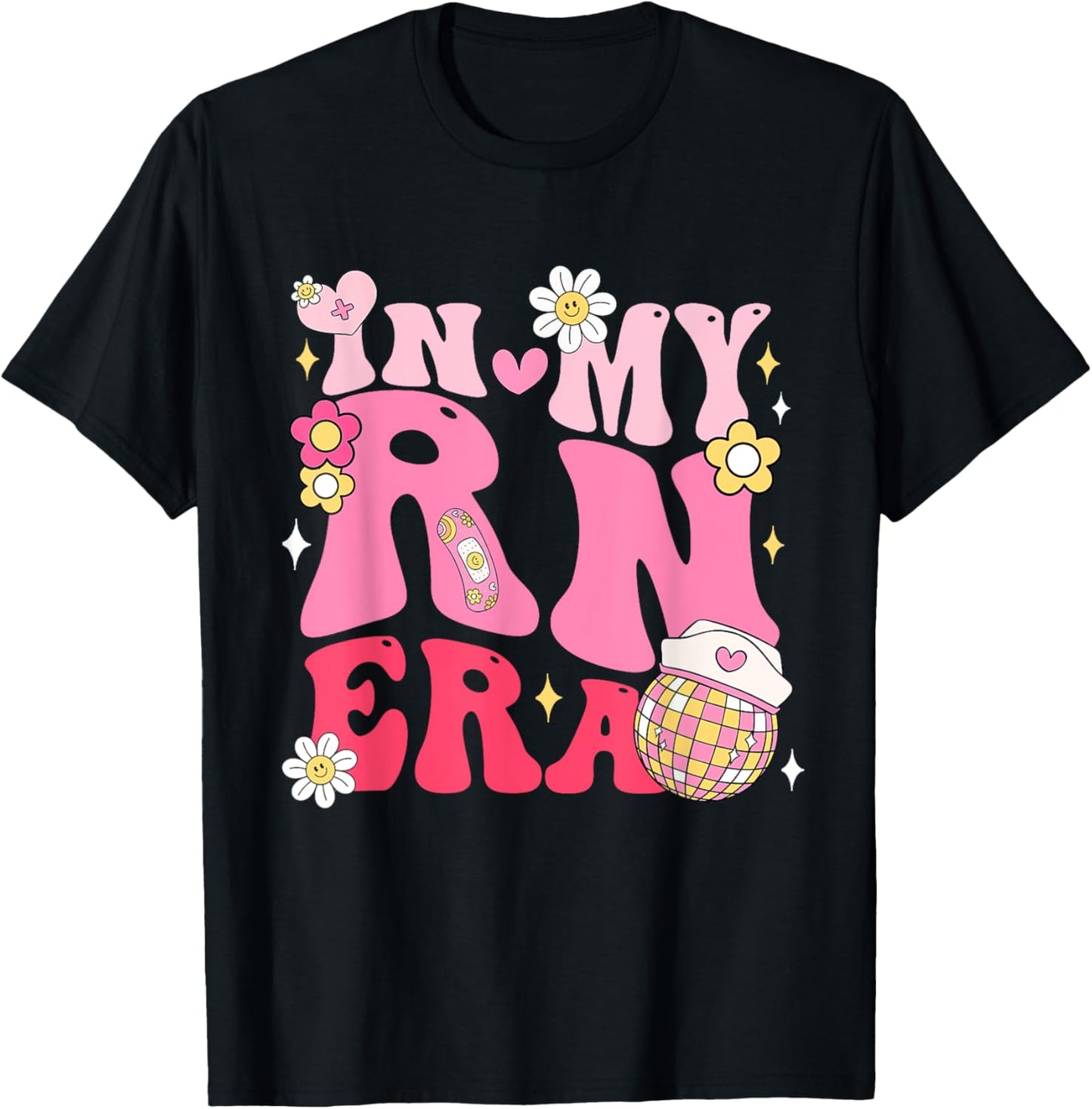 In My RN Era Registered Nurse Gifts for Nurses Graduation T-Shirt - T-Shirt | Black