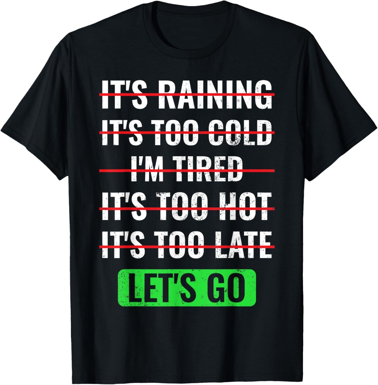 Motivational Exercise No Excuses Workout Buddies Let's Go T-Shirt - T-Shirt | Black