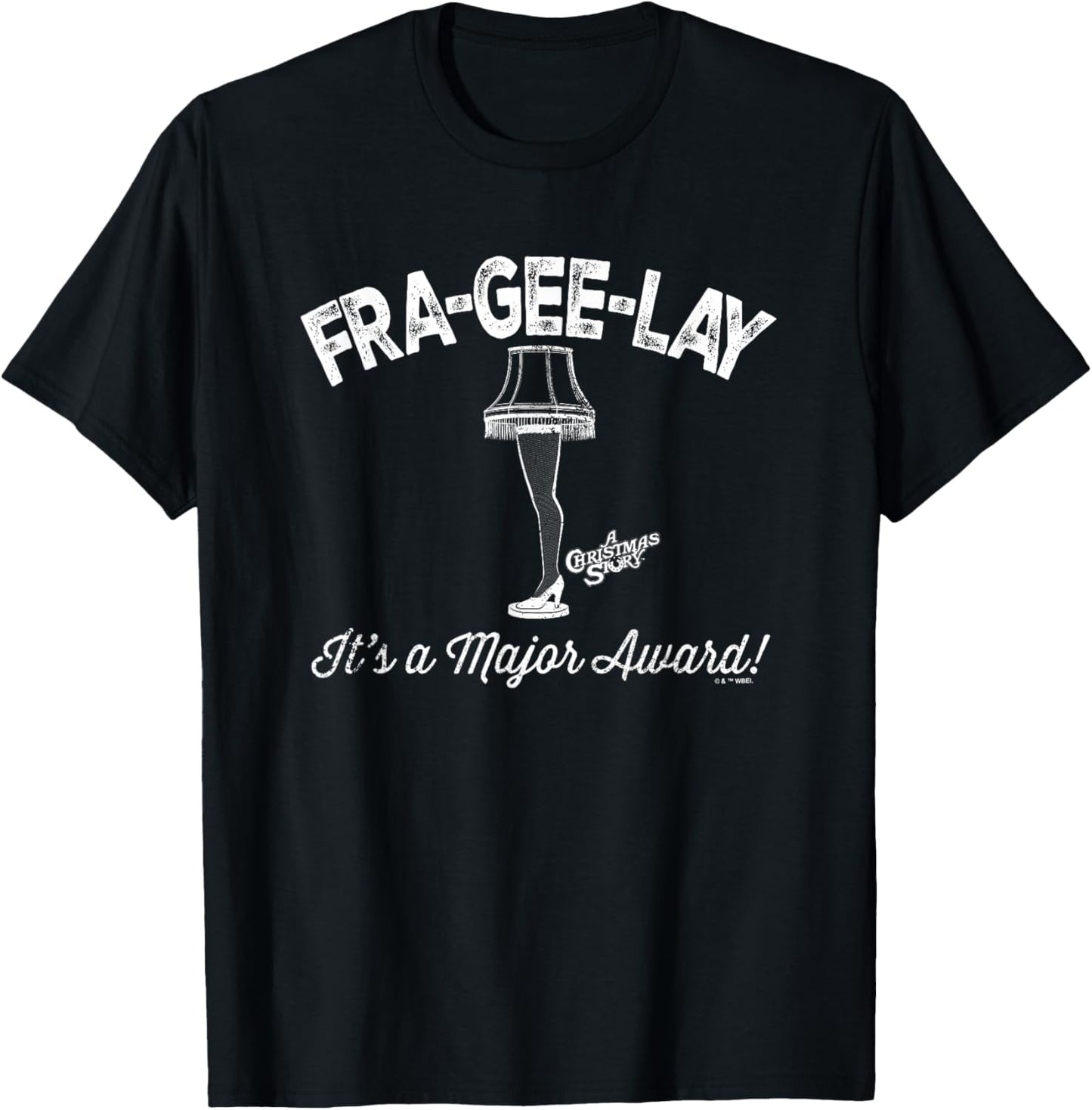 A Christmas Story Fra-Gee-Lay A Major Award T-Shirt - T-Shirt | Black