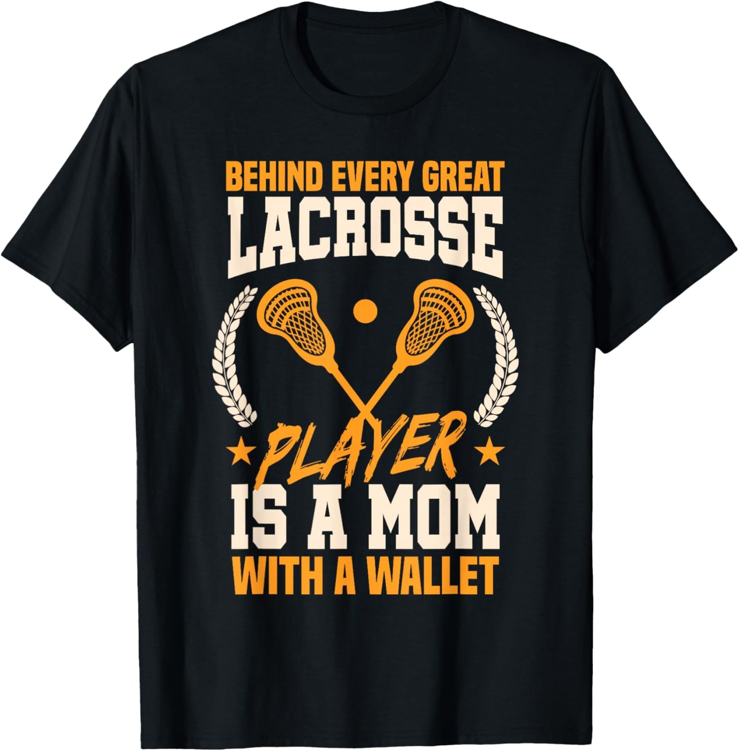 Funny Lacrosse Mom Mothers Day T-Shirt - T-Shirt | Black