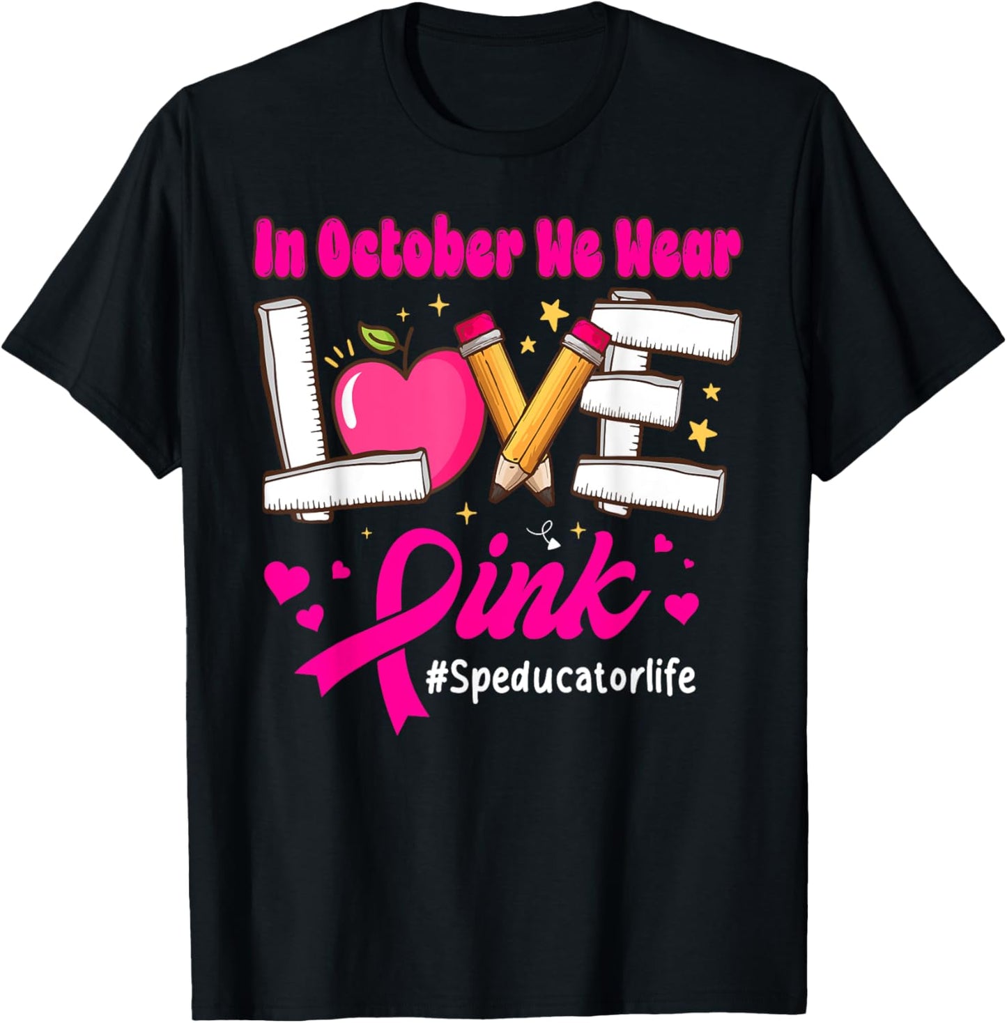 We Wear Pink for Breast Cancer Special Education Teacher T-Shirt - T-Shirt | Black