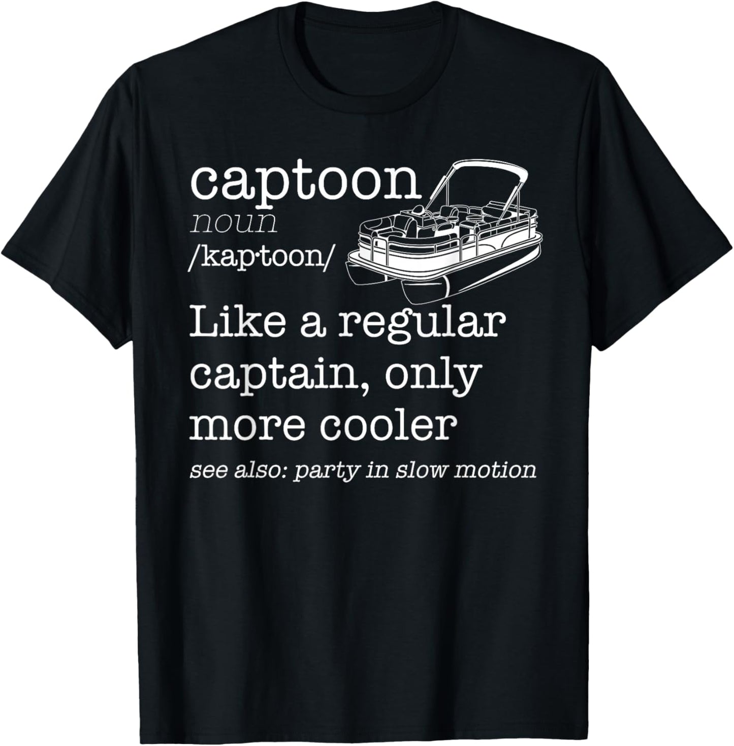 CAPTOON Regular Captain Cooler Dictionary Boat Meme T-Shirt - T-Shirt | Black