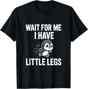 Warte Auf Mich Ich Habe Kleine Beine T-Shirt - T-Shirt | Black