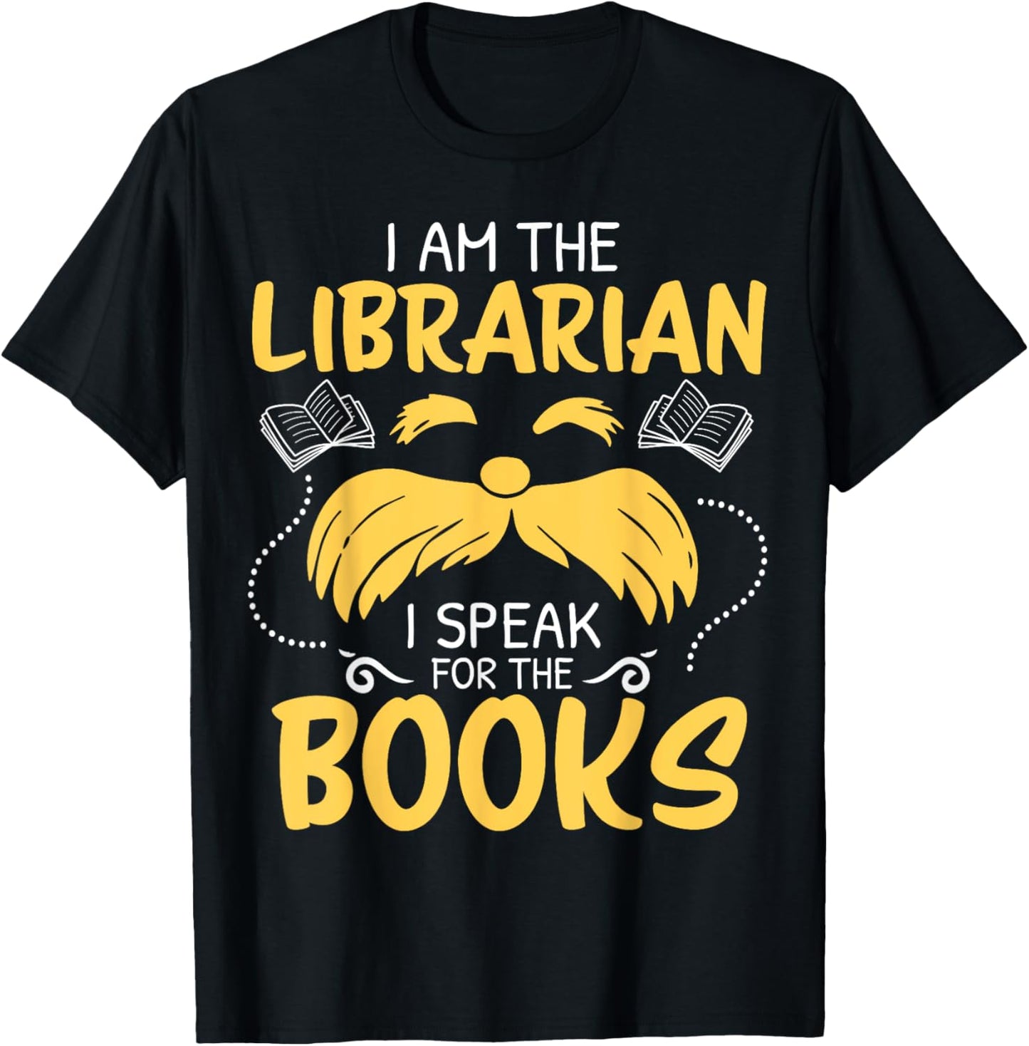 I Am Librarian Book Reader Library Book Reading T-Shirt - T-Shirt | Black