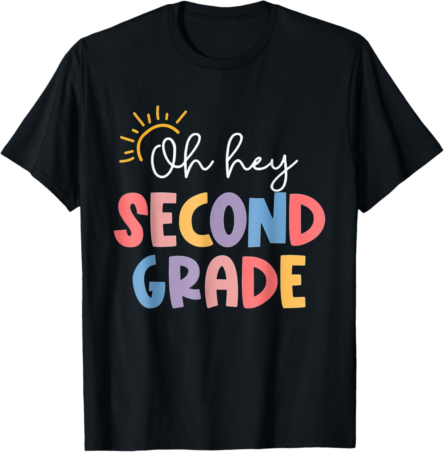 Oh Hey Second Grade First Day Of 2nd Grade Teacher Girls Kid T-Shirt - T-Shirt | Black