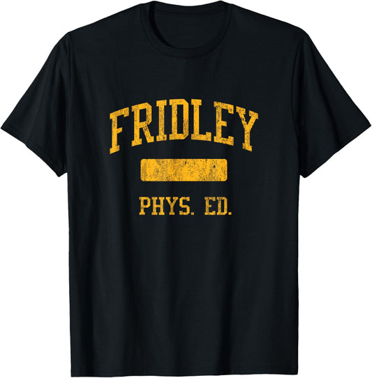 Fridley High School HS Fridley MN PHYS Ed T-Shirt - T-Shirt | Black