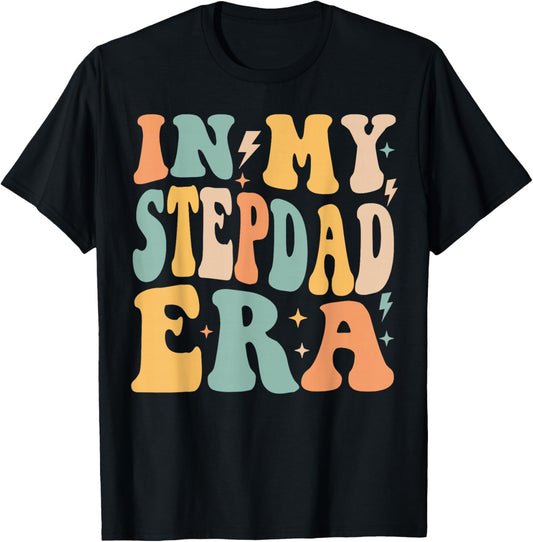 Retro Groovy In My Stepdad Era Father's Day T-Shirt - T-Shirt | Black