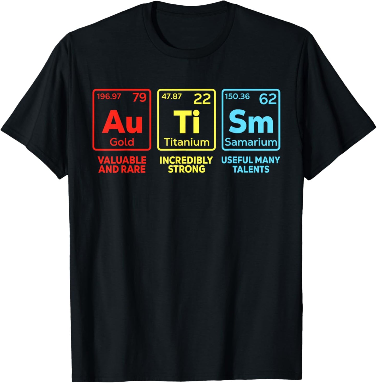 Autism Awareness Women Men Kids mom Elements Periodic Table T-Shirt - T-Shirt | Black