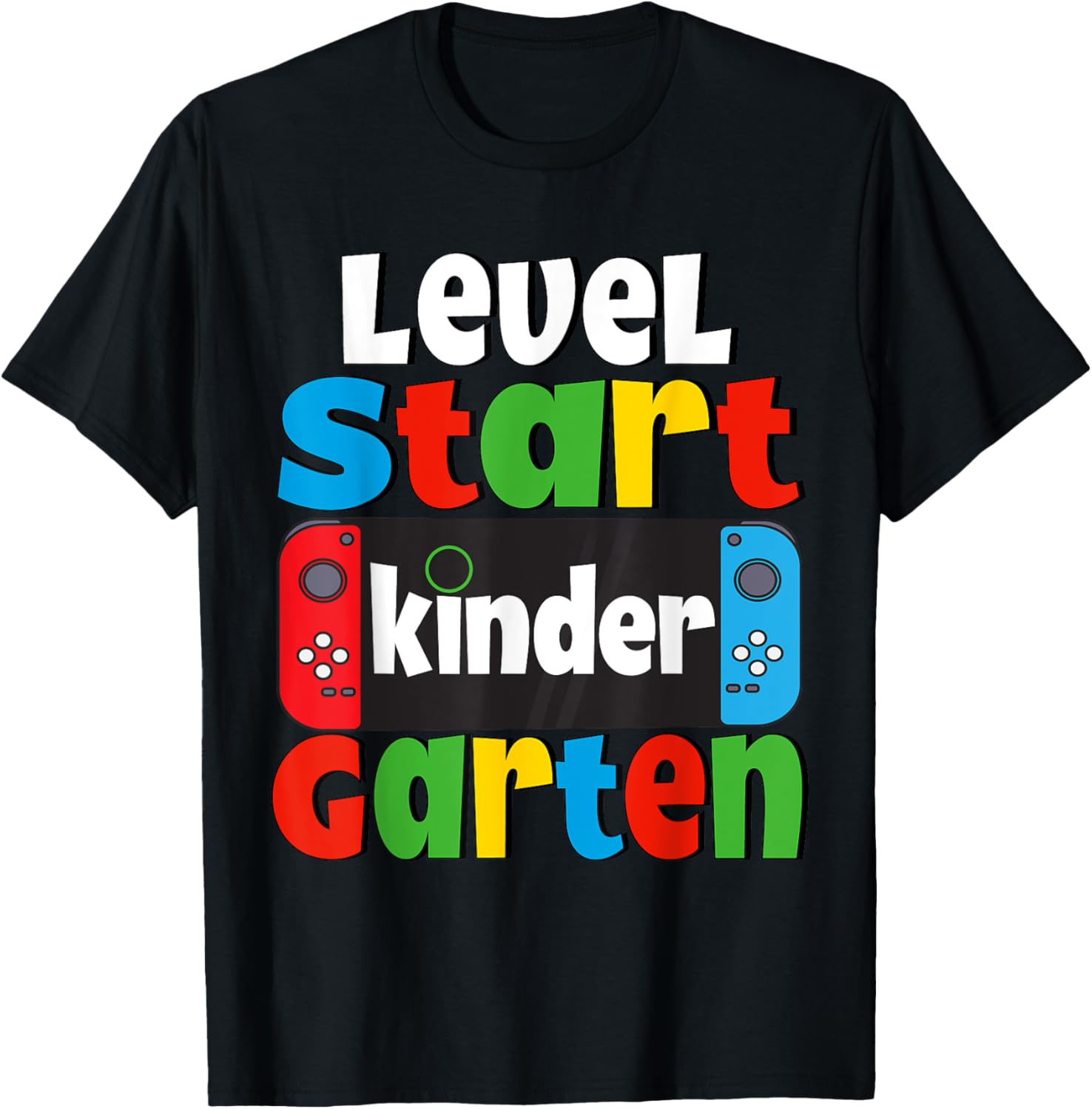 Kindergarten Level Start First Day of Kindergarten Gaming T-Shirt - T-Shirt | Black