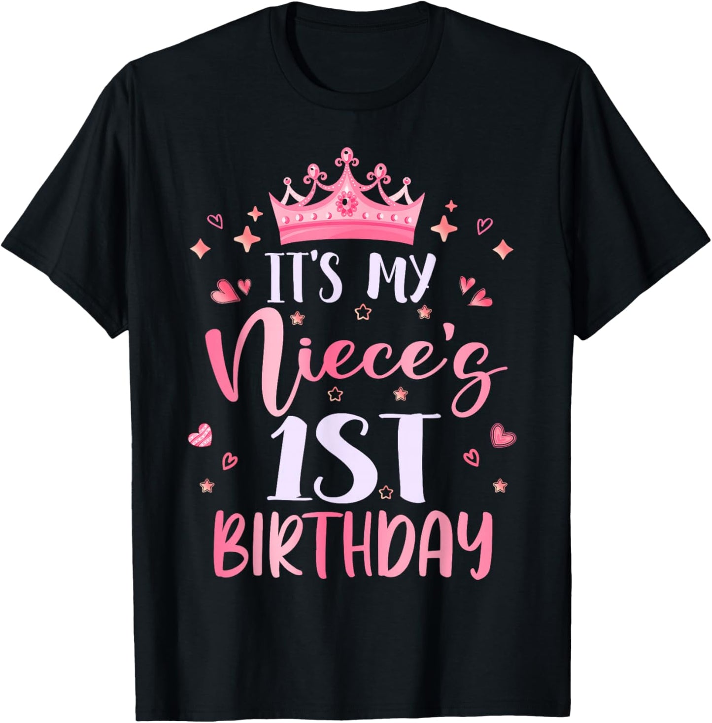 It's My Niece's 1st Birthday Pink Happy 1 Years Old T-Shirt - T-Shirt | Black