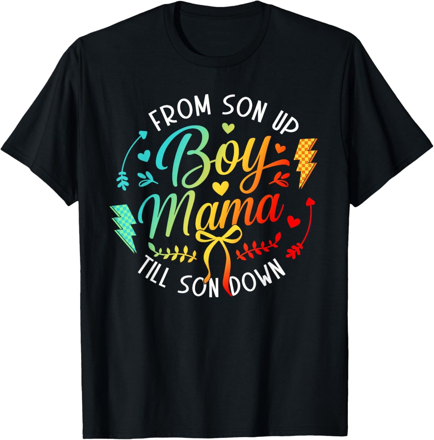 Mother's Day Boy Mama From Son Up To Sun Down Funny Mom Mama T-Shirt - T-Shirt | Black