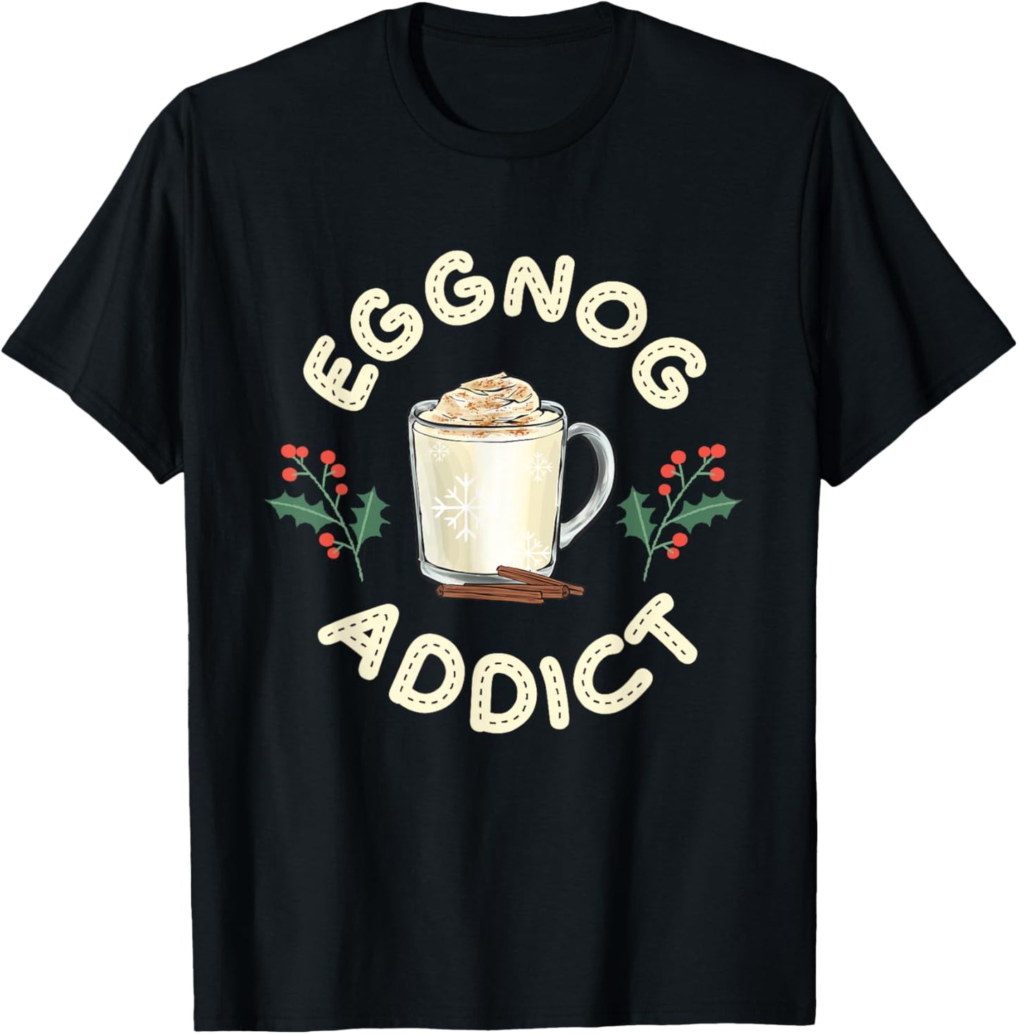 Eggnog Addict Xmas Merry Christmas T-Shirt - T-Shirt | Black