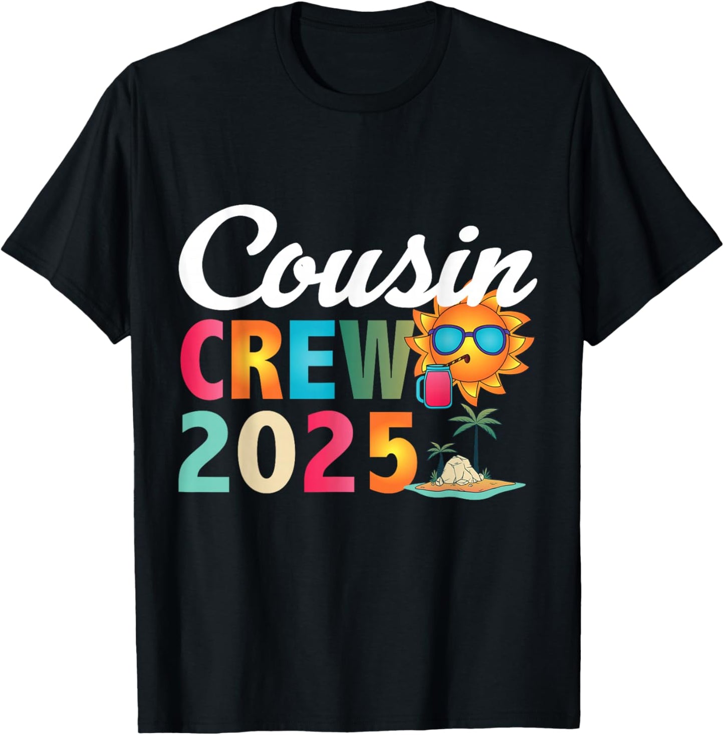 Matching Cousin Crew 2025 T-Shirt - T-Shirt | Black