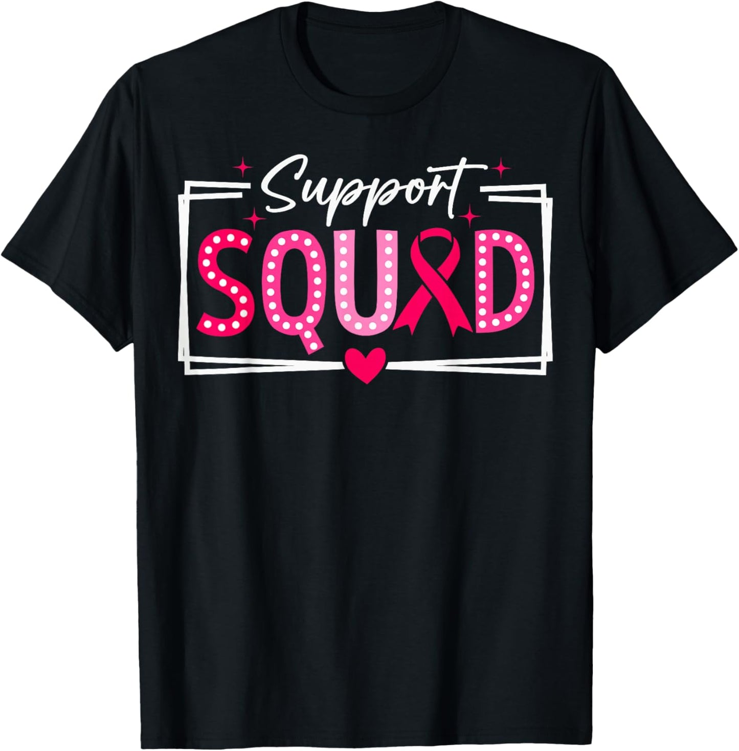 Support Squad Pink Breast Cancer Awareness Ribbon T-Shirt - T-Shirt | Black