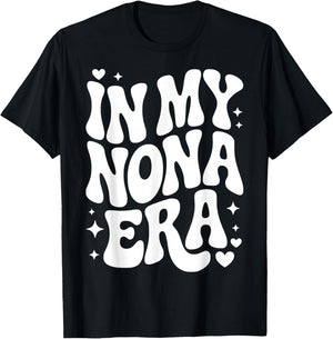 in My Nona Era, Funny Italian Grandma Nickname T-Shirt - T-Shirt | Black