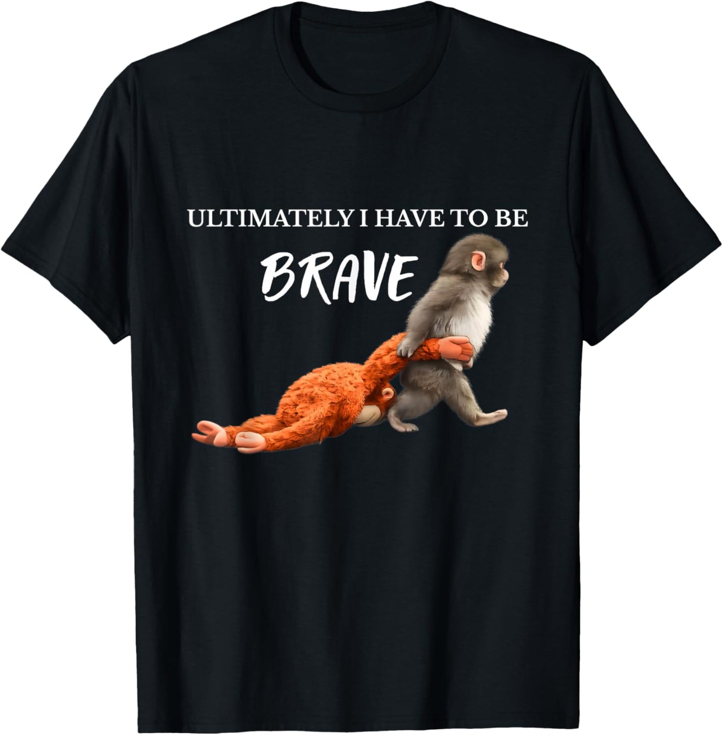 Ultimately, I Must Be Brave Baby Monkey Punch T-Shirt - T-Shirt | Black