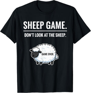 Funny Farm Animal Joke Sheep Game Don’t Look at The Sheep T-Shirt - T-Shirt | Black