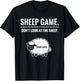Funny Farm Animal Joke Sheep Game Don’t Look at The Sheep T-Shirt - T-Shirt | Black