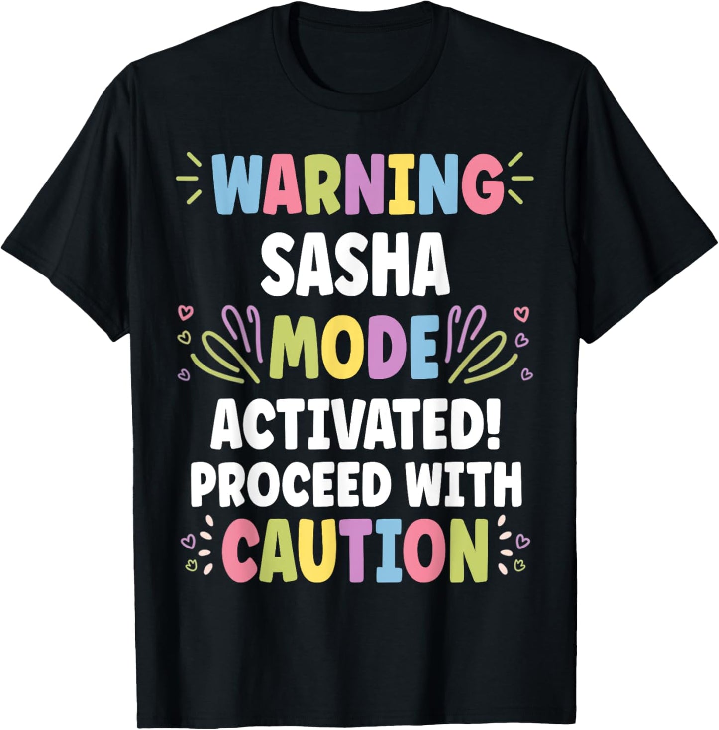 SASHA Personalized Name Funny Cute Custom SASHA Name T-Shirt - T-Shirt | Black