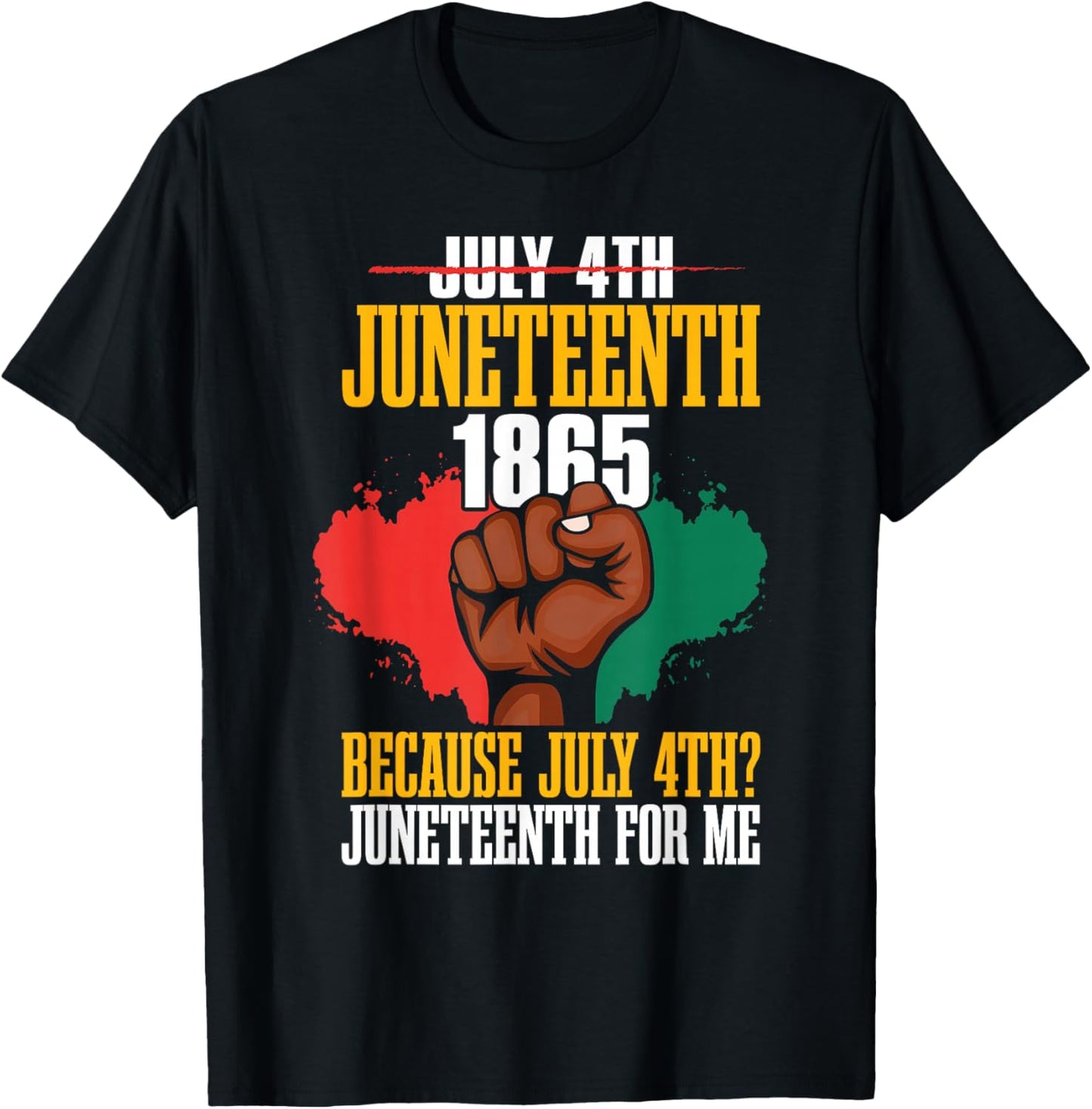 Juneteenth 1865 Freedom Day Juneteenth for Me African Pride T-Shirt - T-Shirt | Black