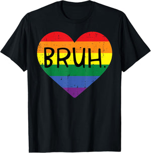 Gay Bruh Rainbow Heart Funny LGBT Pride Month Meme Men Women T-Shirt - T-Shirt | Black