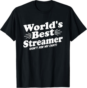 World's Best Streamer Funny Men Women T-Shirt - T-Shirt | Black