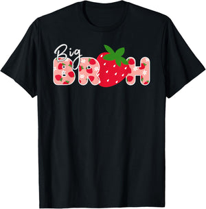 Big bruh Strawberry First Birthday Party Strawberry Birthday T-Shirt - T-Shirt | Black