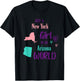 Proud Girl Just a New York girl in an Arizona World T-Shirt - T-Shirt | Black