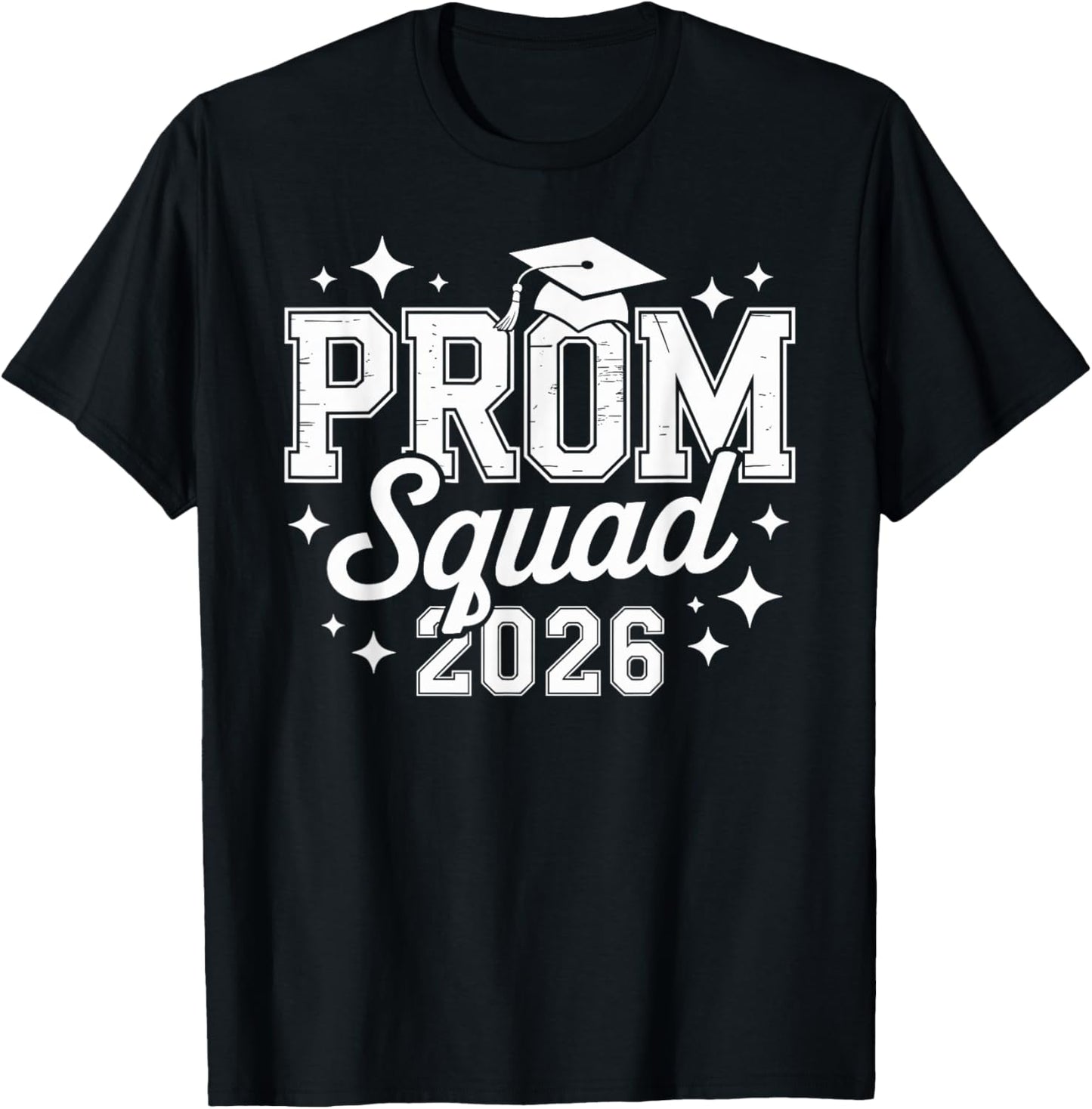 Prom Squad 2026 Graduate Funny Prom Class of 2026 T-Shirt - T-Shirt | Black
