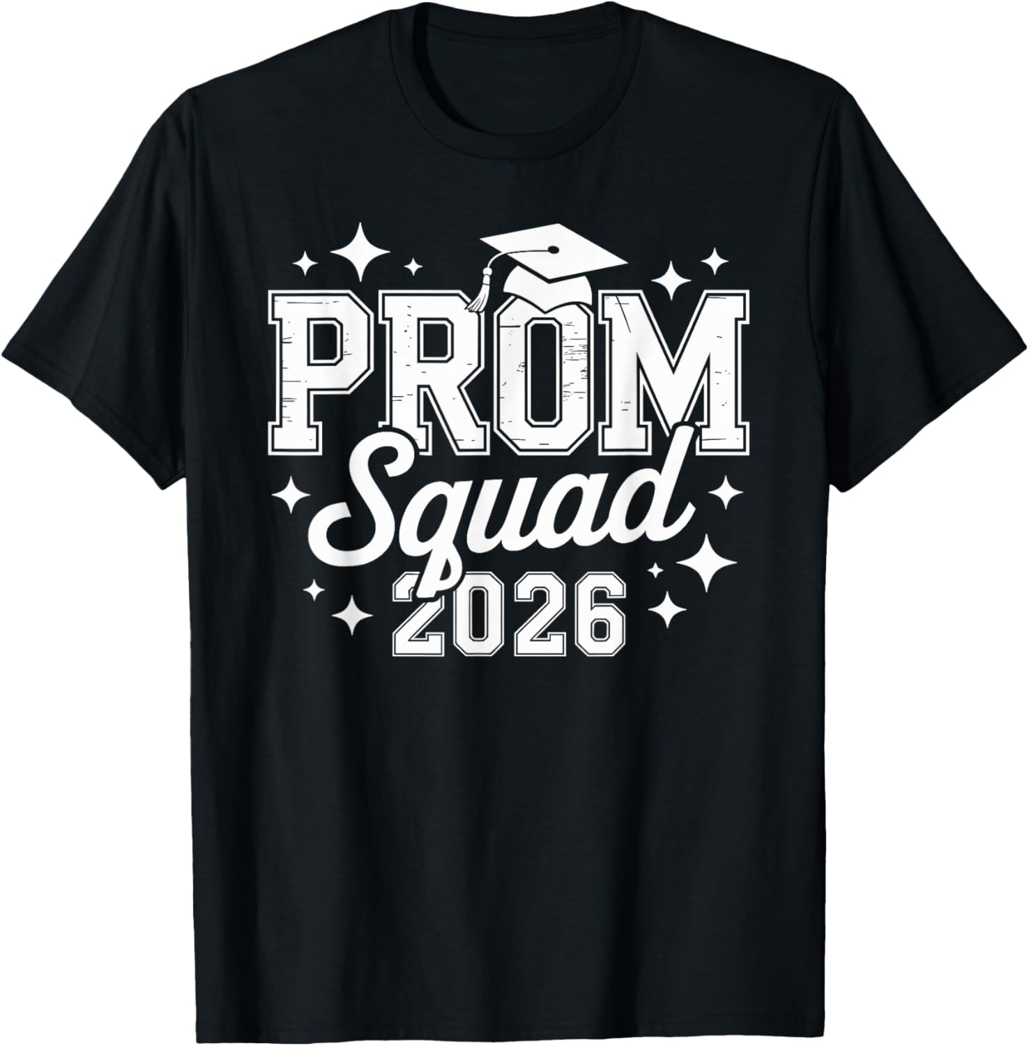 Prom Squad 2026 Graduate Funny Prom Class of 2026 T-Shirt - T-Shirt | Black