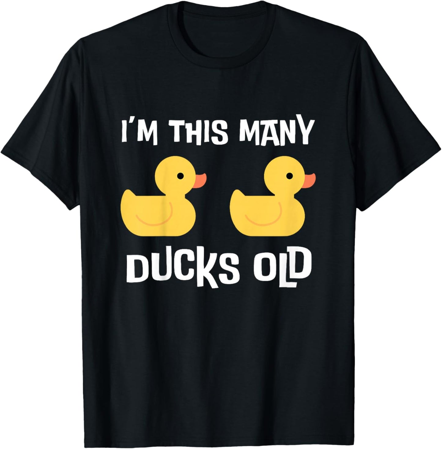 I'm This Many Ducks Old, Duck 2nd Birthday 2 Years Old Bday T-Shirt - T-Shirt | Black