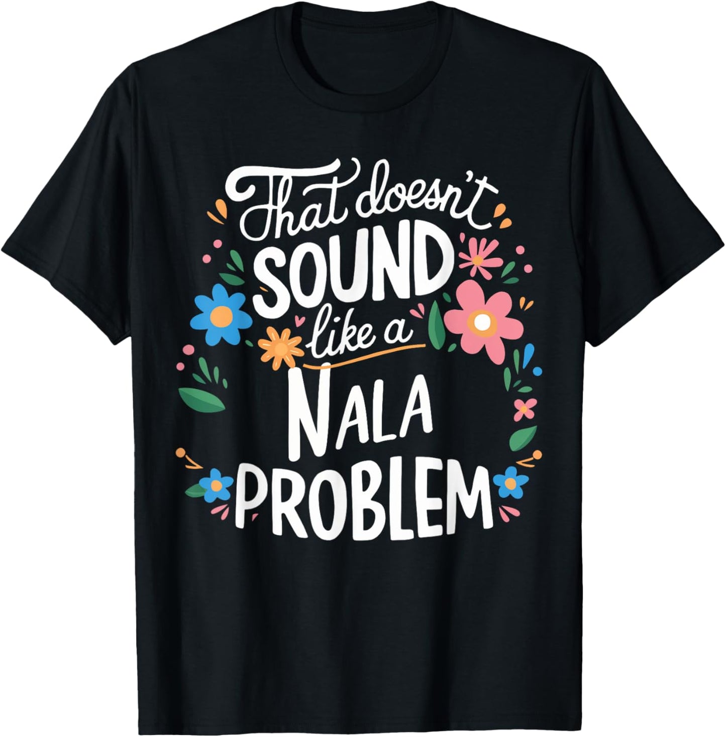 Nala Personalized Cute Girls Nala Name T-Shirt - T-Shirt | Black