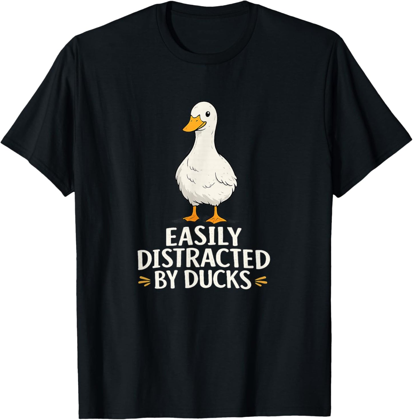 Funny Duck Lover - Easily Distracted by Ducks T-Shirt - T-Shirt | Black