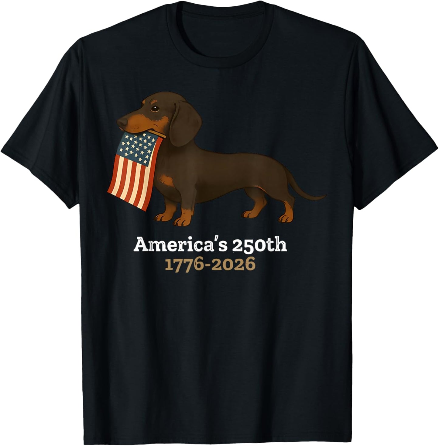 America’s 250th 1776 2026 Dachshund Dog USA Flag America T-Shirt - T-Shirt | Black