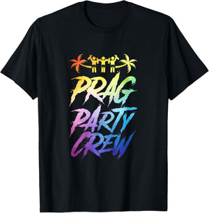 Prag Party Crew | Bunt T-Shirt - T-Shirt | Black