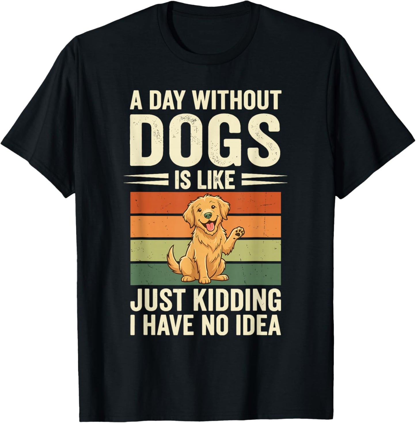 I Have No Idea T-Shirt - T-Shirt | Black