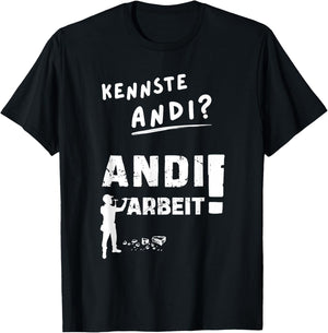 kennste andi andi Arbeit T-Shirt - T-Shirt | Black