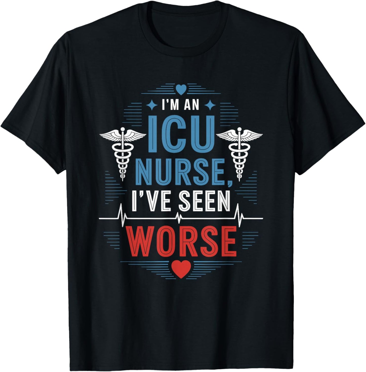 Intensive Care Unit Design ICU Nurse Registered Nurse T-Shirt - T-Shirt | Black